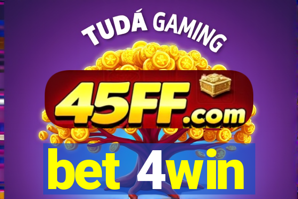 bet 4win